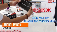 Android tivi box DANGCAPHD H1， Biến mọi TV thành Smart TV!!