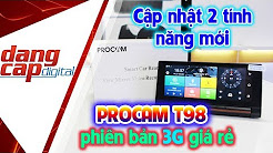Phiên bản PROCAM T98 3G giá rẻ, cập nhật 2 tính năng đáng tiền: xem video từ xa