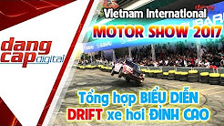 Tổng hợp những pha Drift của Russ Swift tại VN International Motor Show 2017